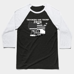 Truckers For Trump 2024 Baseball T-Shirt